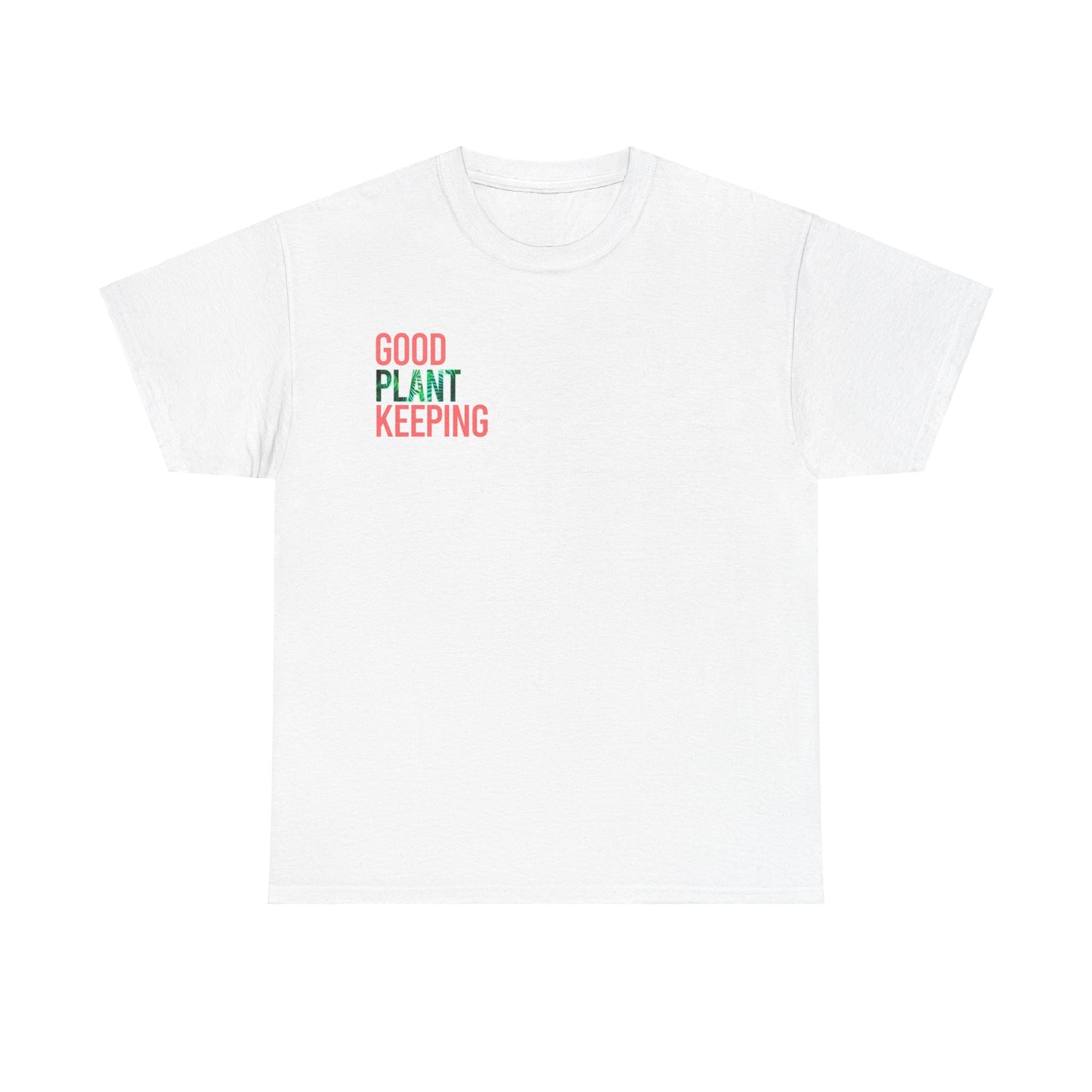Good Plantkeeping Unisex Cotton Tee