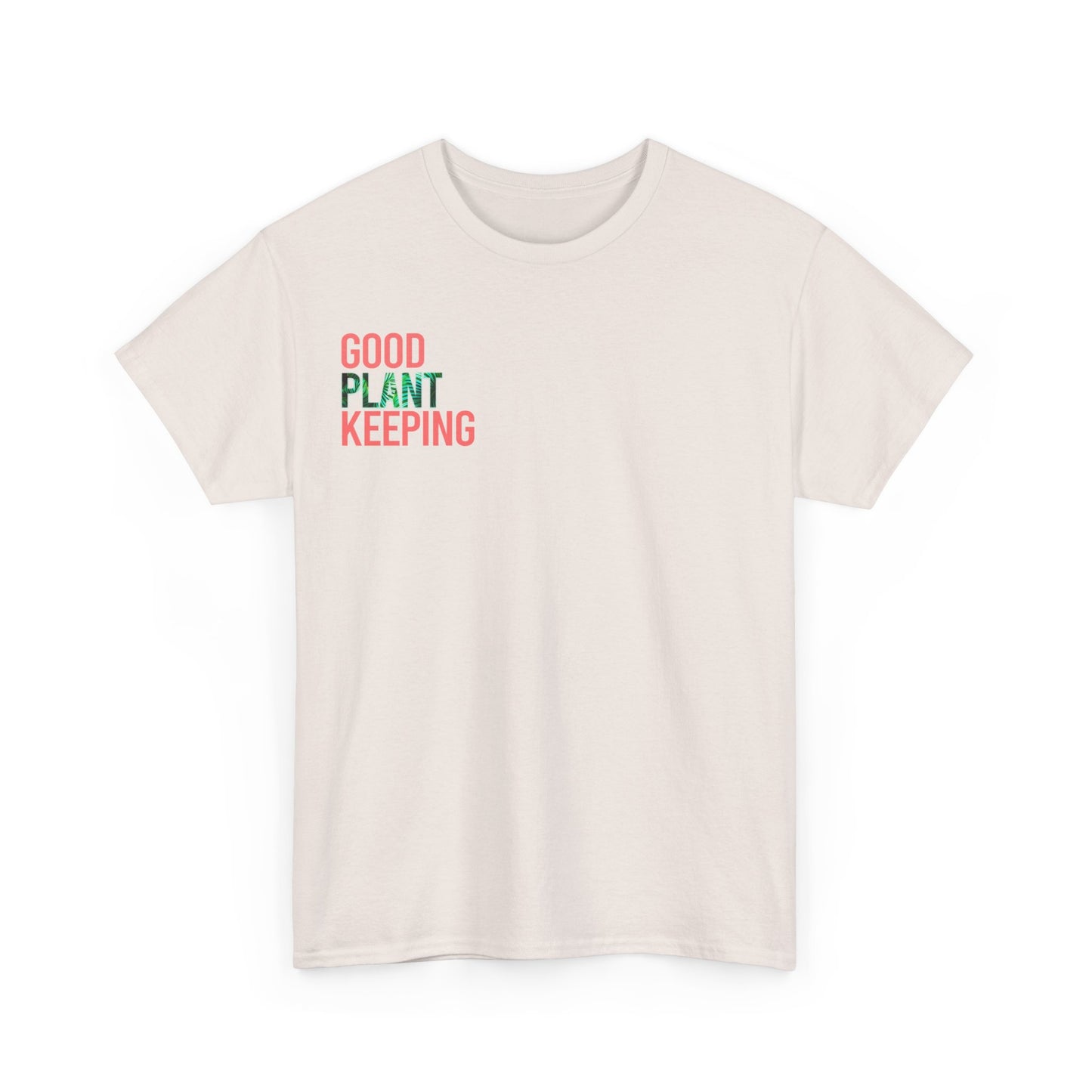 Good Plantkeeping Unisex Cotton Tee