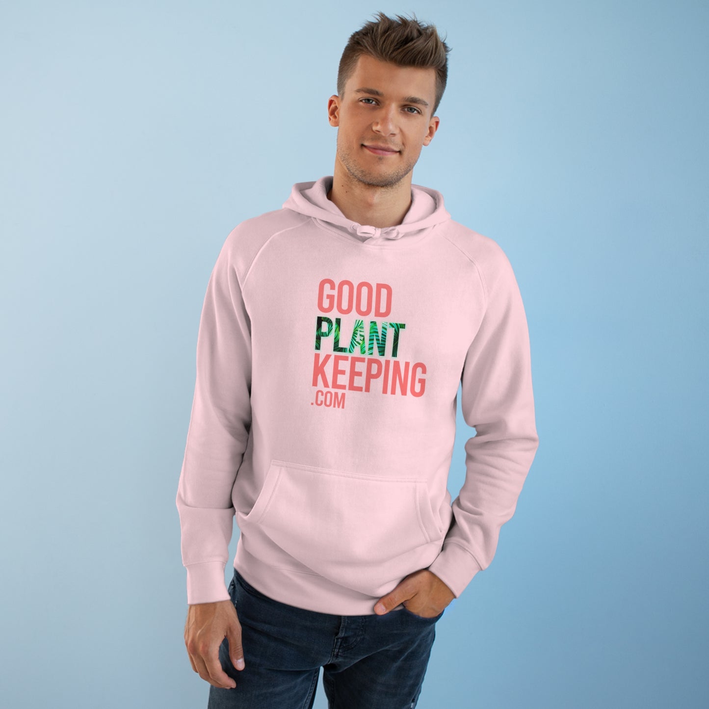 Good PlantKeeping Unisex Hoodie